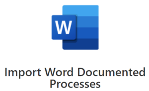 AnalyticsAIML ProcessPro Import MS Word Documented Processes