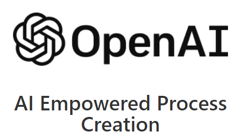 AnalyticsAIML ProcessPro OpenAI to Create Process Steps