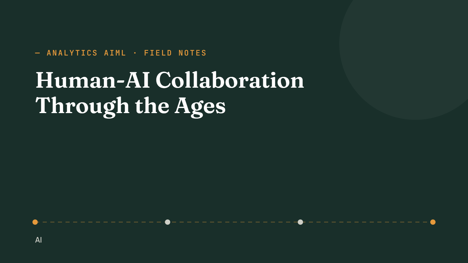 Human-AI Collaboration Through the Ages